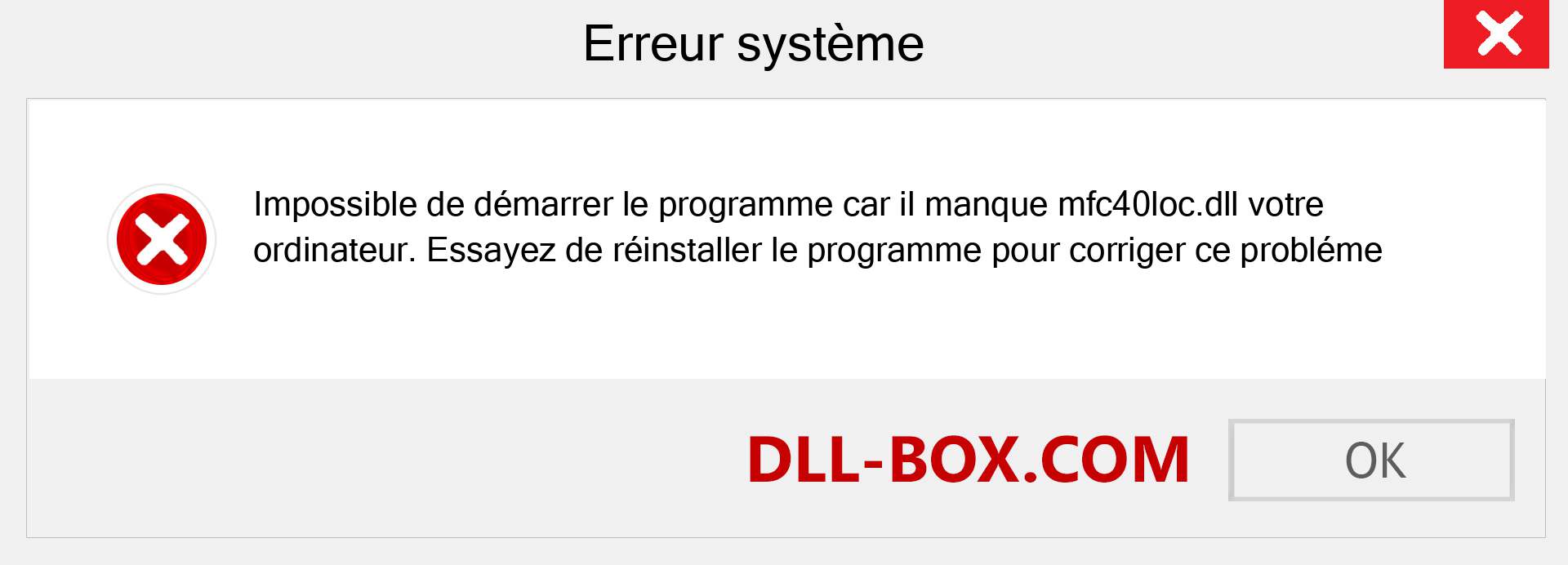 Le fichier mfc40loc.dll est manquant ?. Télécharger pour Windows 7, 8, 10 - Correction de l'erreur manquante mfc40loc dll sur Windows, photos, images