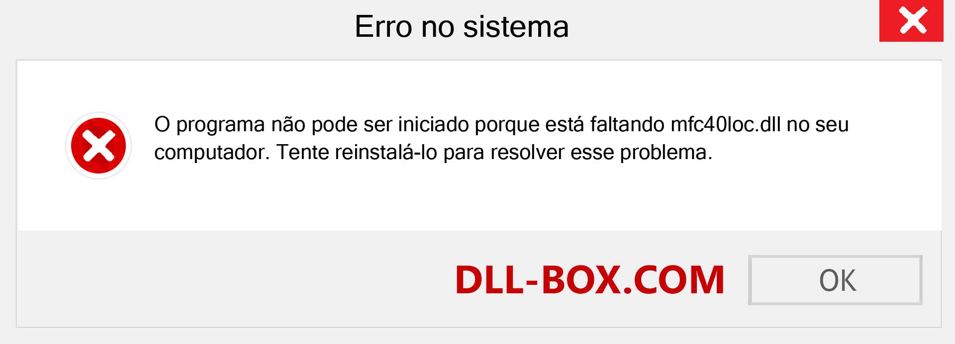 Arquivo mfc40loc.dll ausente ?. Download para Windows 7, 8, 10 - Correção de erro ausente mfc40loc dll no Windows, fotos, imagens